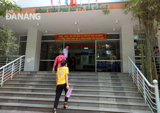 Bệnh viện Phụ nữ Đà Nẵng là nơi chọn lựa của nhiều phụ nữ để chăm sóc sức khỏe và đây cũng là nơi thực hiện các chính sách nhân văn.