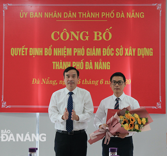 Ông Phùng Phú Phong giữ chức Phó Giám đốc Sở Xây dựng