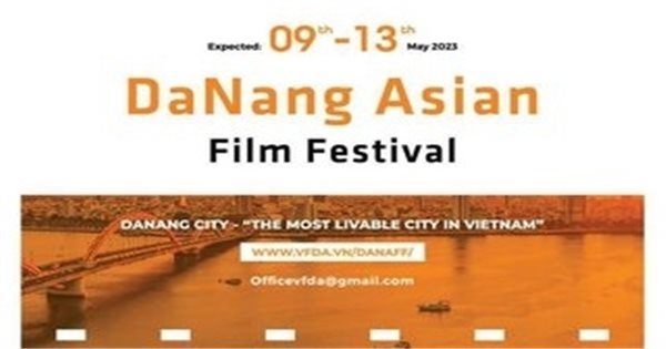 Từ ngày 9 đến 13-5-2023 diễn ra liên hoan phim châu Á Đà Nẵng