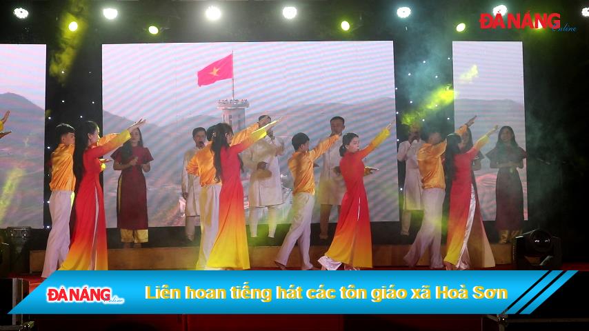 Xã Hoà Sơn tổ chức liên hoan Tiếng hát các tôn giáo năm 2023