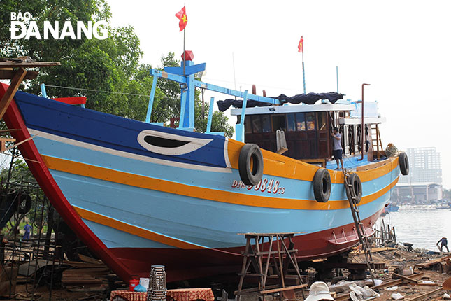 Since the release of local fisheries support policies, many fishermen in Da Nang have taken the initiative to build new high-capacity fishing vessels