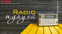 Podcast - Radio ngày cũ...