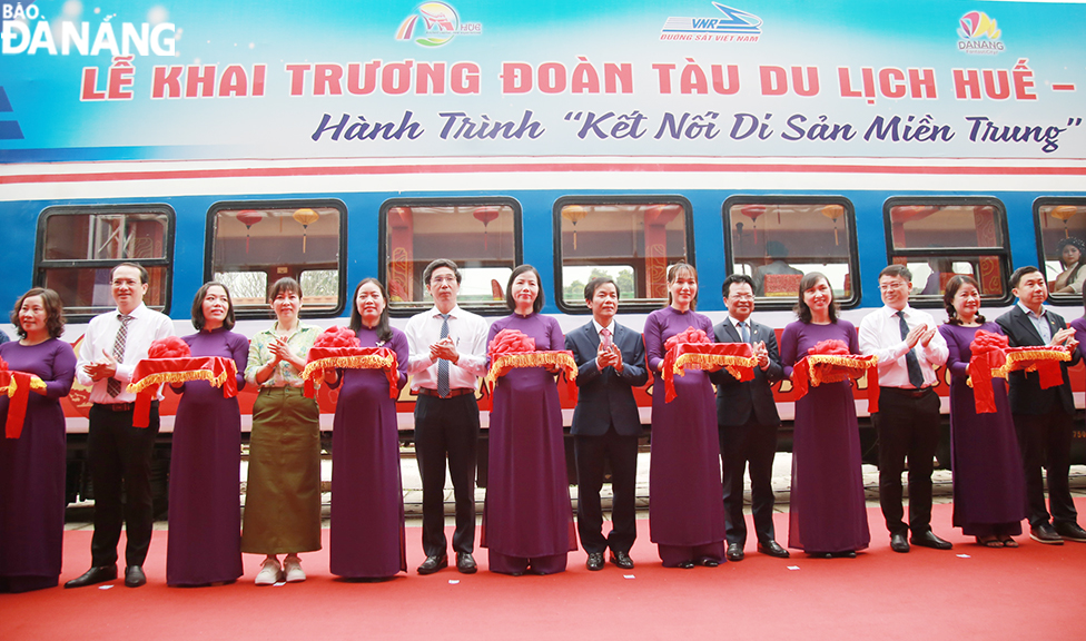Khai trương đoàn tàu du lịch Huế - Đà Nẵng hành trình 'Kết nối di sản miền Trung'