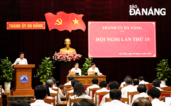 Hội nghị lần thứ 15 Ban Chấp hành Đảng bộ thành phố Đà nẵng